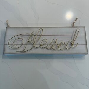 Blessed Wood Wall Sign Gold Wire Script Distressed White Farmhouse Decor 20x7.5